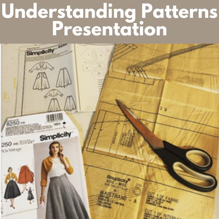Understanding_Patterns_Presentation_Sat_0613_1000-1100am_Beginner_Sewing_Class